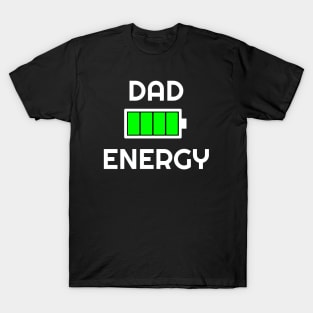 Dad Energy Full T-Shirt